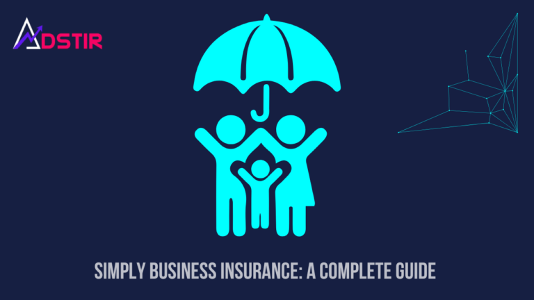 Simply Business Insurance: A Complete Guide