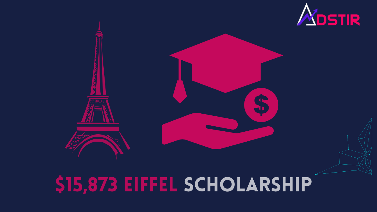 $15873 Eiffel Scholarship for International Students