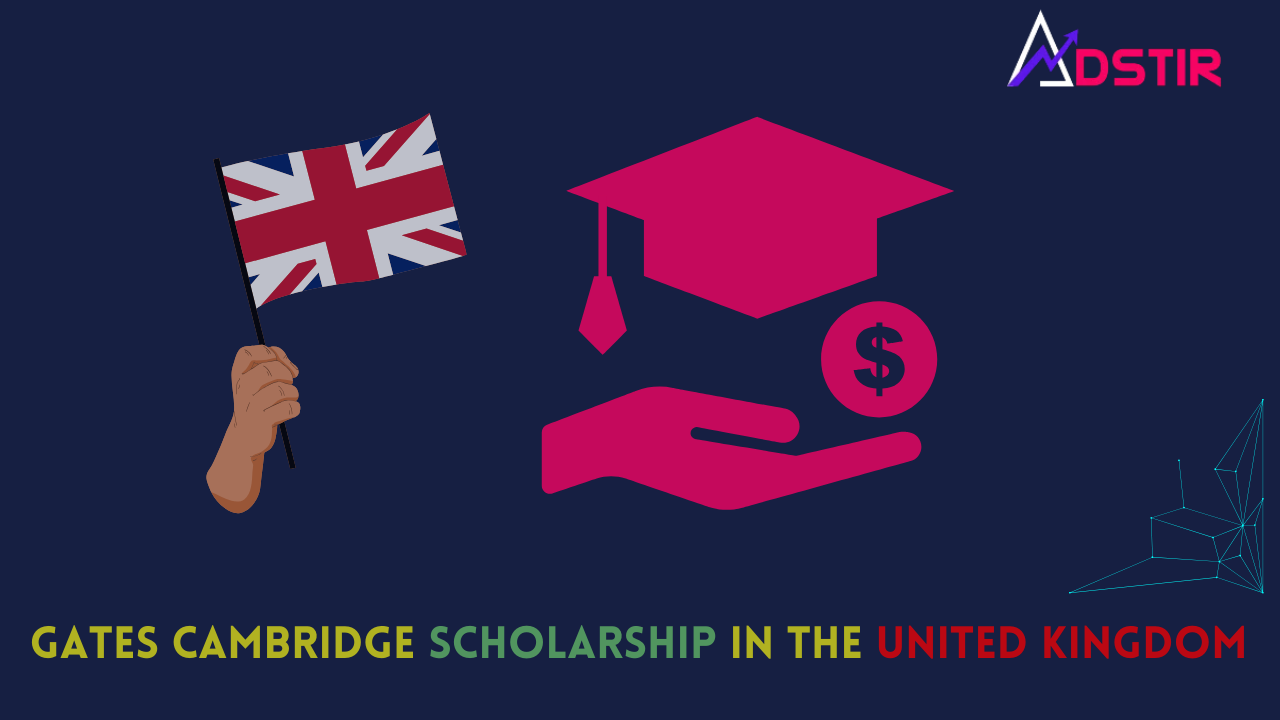 Gates Cambridge Scholarship in the United Kingdom